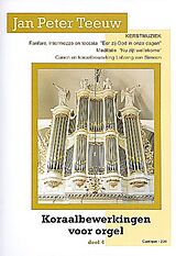 Jan Peter Teeuw Notenblätter Koraalbewerkingen vol.4