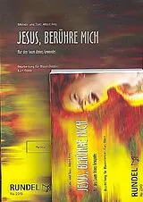 Albert Frey Notenblätter Jesus berühre mich