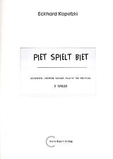 Eckhard Kopetzki Notenblätter Piet spielt Biet