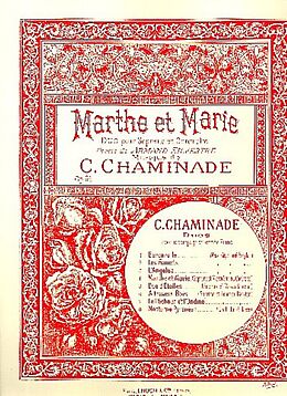 Cecile Louise S. Chaminade Notenblätter Marthe et Marie op.64