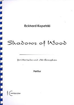 Eckhard Kopetzki Notenblätter Shadows of Wood