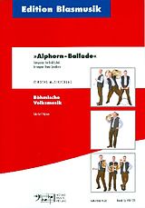 Berthold Schick Notenblätter Alphorn-Ballade