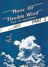 Henk van Lijnschooten Notenblätter Music for flexible Wind Ensemble