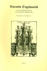  Notenblätter Barocke Orgelmusik aus dem württembergischen und bayerischen Oberschwaben Band 2
