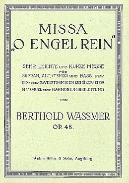 Berthold Wassmer Notenblätter Missa O Engel rein op.48