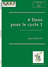 Régis Famelart Notenblätter 4 Duos pour le cycle 1