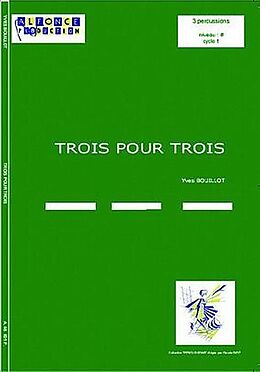Yves Bouillot Notenblätter Trois pour Trois