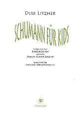 Robert Schumann Notenblätter Schumann for Kids