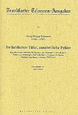 Georg Philipp Telemann Notenblätter Ihr lieblichen Täler annehmliche Felder TWV11-1