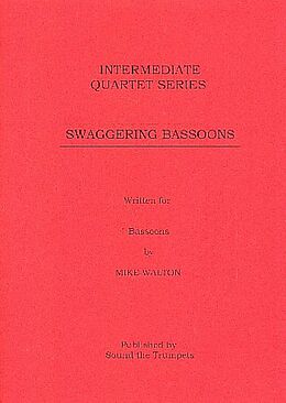 Mike Walton Notenblätter Swaggering Bassoons