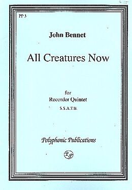 John Bennett Notenblätter All Creatures now