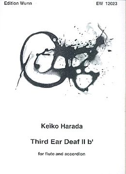 Keiko Harada Notenblätter Third Ear Deaf II b