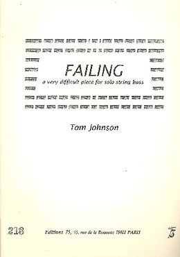 Tom Johnson Notenblätter Failing
