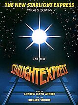 Andrew Lloyd Webber Notenblätter The New Starlight Express