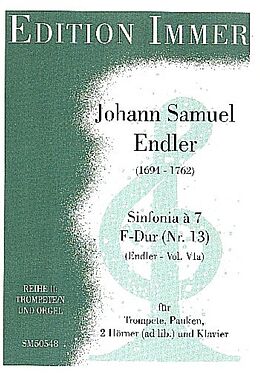 Johann Samuel Endler Notenblätter Sinfonia à 7 F-Dur Nr.46 für Trompete