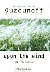 Alexandre Ouzounoff Notenblätter Upon the Wind