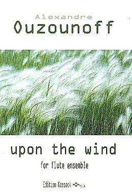 Alexandre Ouzounoff Notenblätter Upon the Wind