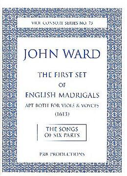 John Ward Notenblätter English Madrigals first Set - The Songs of six Parts