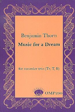 Benjamin Thorn Notenblätter Music for a Dream