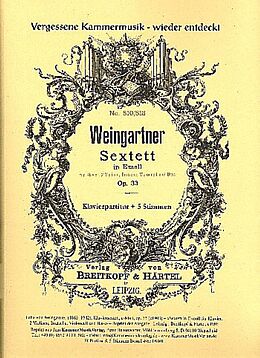 Felix Paul von Weingartner Notenblätter Sextett e-Moll op.33