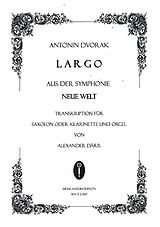 Antonin Leopold Dvorak Notenblätter Largo aus der Symphonie Neue Welt