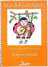 Marion Schörkl Notenblätter Mandolinen-Spiele