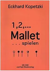 Eckhard Kopetzki Notenblätter 1,2, Mallet spielen