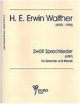 Heinrich Ernst Erwin Walther Notenblätter 12 Sprechlieder