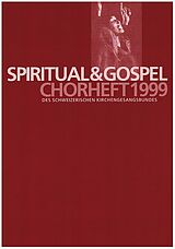  Notenblätter Chorheft 1999 - Spiritual und Gospel