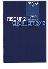  Notenblätter Chorheft 2012 - Rise up 2