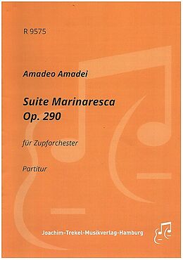Amadeo Amadei Notenblätter Suite Marinaresca op.290