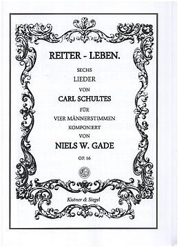 Niels Wilhelm Gade Notenblätter Reiterleben op.16