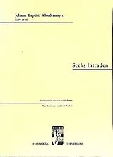 Johann Baptist Schiedermayr Notenblätter 6 Intraden