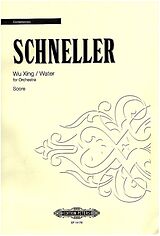 Oliver Schneller Notenblätter Wu Xing/Water
