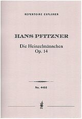 Hans Pfitzner Notenblätter Die Heinzelmännchen op.14