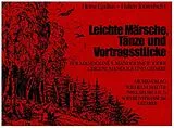  Notenblätter Leichte Märsche, Tänze und Vortragsstücke
