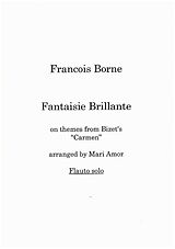 Francois Borne Notenblätter Fantasie Brillante über Themen aus Carmen