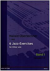 Harald Oberlechner Notenblätter 6 Jazz-Exercises Band 1 (Exercises 1-3)