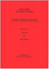 Mike Walton Notenblätter Foot Tapping Flutes