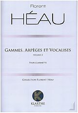Florent Héau Notenblätter Gammes, Arpèges et Vocalises vol.2