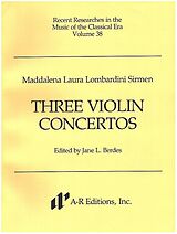 Laura Maddalena Lombardini-Sirmen Notenblätter 3 Violin Concertos no.1, no.3 and no.5