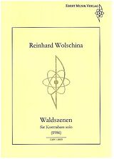 Reinhard Wolschina Notenblätter Waldszenen (1986)