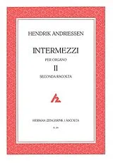 Hendrik Andriessen Notenblätter Intermezzi vol.2 (nos.13-24)