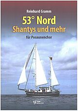 Reinhard Gramm Notenblätter 53° Nord - Shantys und mehr