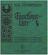 Storbekken Egil Notenblätter Tussefloytelater vol.4