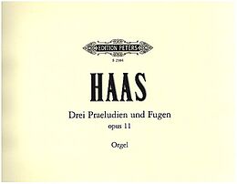 Joseph Haas Notenblätter 3 Präludien und Fugen op.11