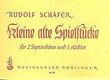Rudolf Schäfer Notenblätter Kleine alte Spielstücke für