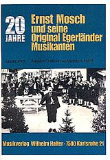  Notenblätter 20 Jahre Ernst Mosch und seine Original