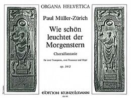 Paul Müller Notenblätter Wie schön leuchtet der Morgenstern op.54,2