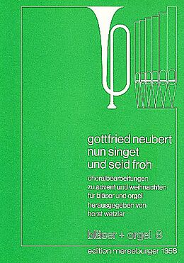 Gottfried Neubert Notenblätter Nun singet und seid froh Choral